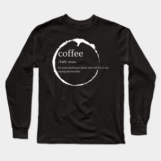 Coffee definition Long Sleeve T-Shirt